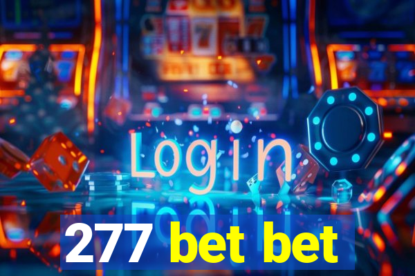 277 bet bet